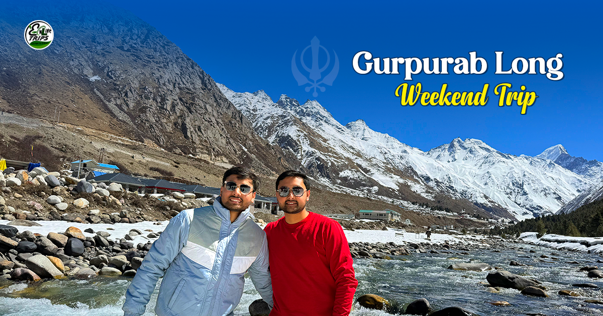 Gurpurab Long Weekend Tour Package